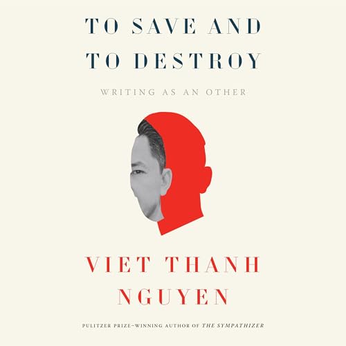 To Save and to Destroy