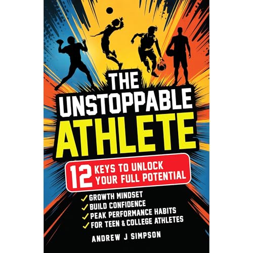 The Unstoppable Athlete by Andrew Simpson