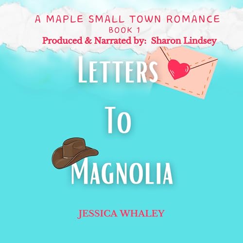 Letters to Magnolia by Jessica Whaley
