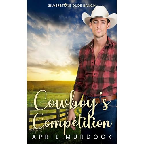 Cowboy's Competition by April Murdock