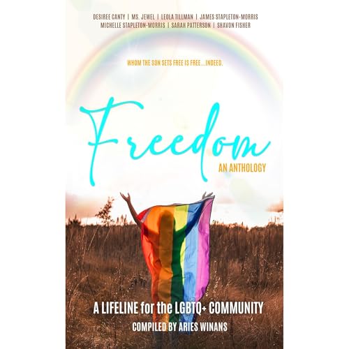 Freedom An Anthology by Aries Winans