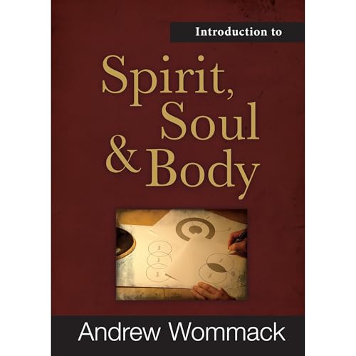 Introduction to Spirit, Soul & Body
