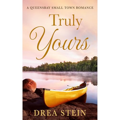 Truly Yours by Drea Stein