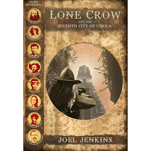 Lone Crow and the Seventh City of Cibola