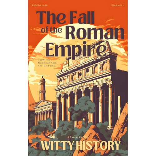The Fall of the Roman Empire