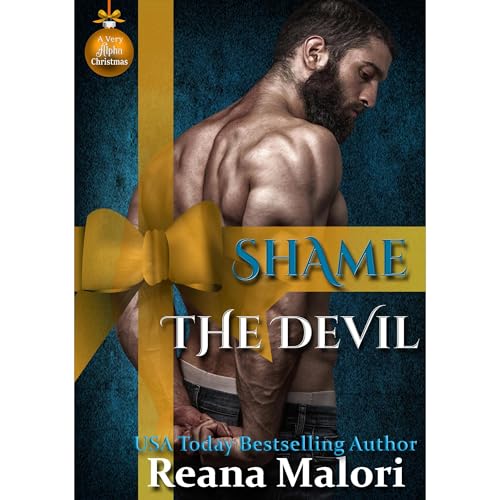 Shame the Devil (A Very Alpha Christmas Season 2 Book 16)