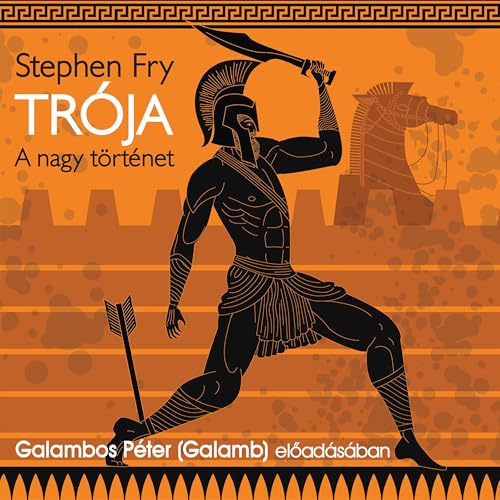Trója (Hungarian Edition)