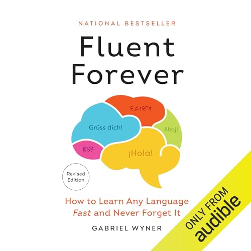 Fluent Forever (Revised Edition)