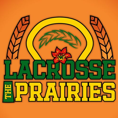 Lacrosse the Prairies