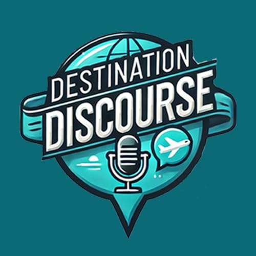 Destination Discourse by Destination Discourse