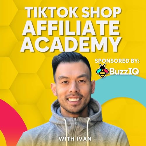 TikTok Shop - Affiliate Academy by AAHQ