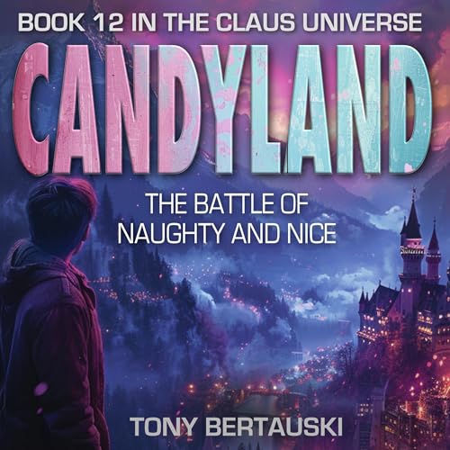 Candyland: The Battle of Naughty and Nice