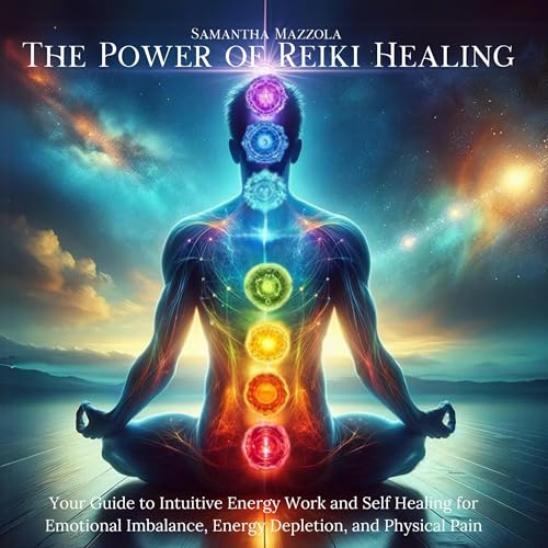 The Power of Reiki Healing by Samantha Mazzola