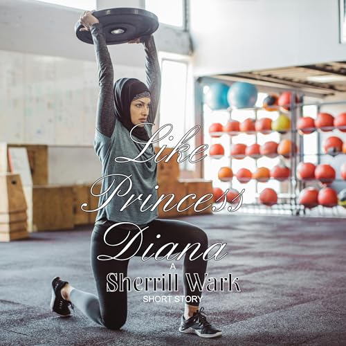 Like Princess Diana by Sherrill Wark