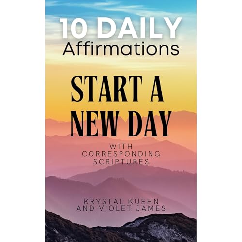 10 Daily Affirmations to Start a New Day