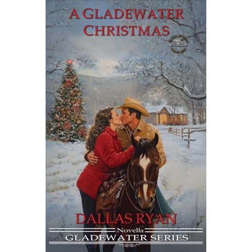 A Gladewater Christmas by Dallas Ryan