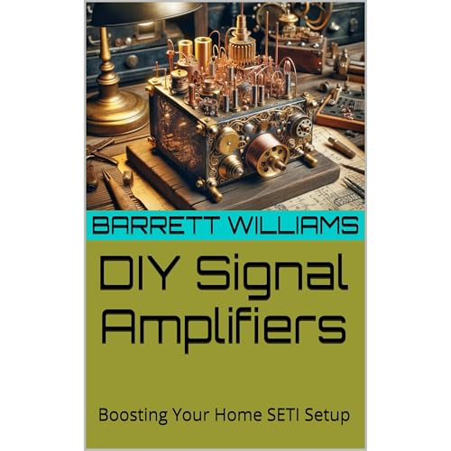 DIY Signal Amplifiers by Barrett Williams