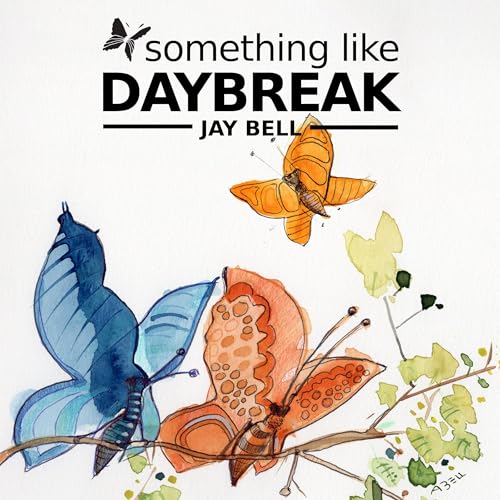 Something Like Daybreak