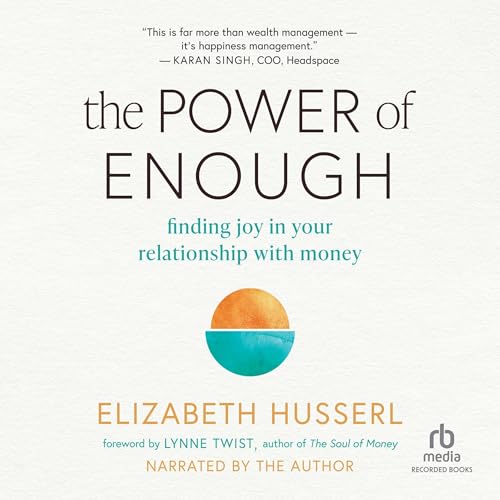 The Power of Enough