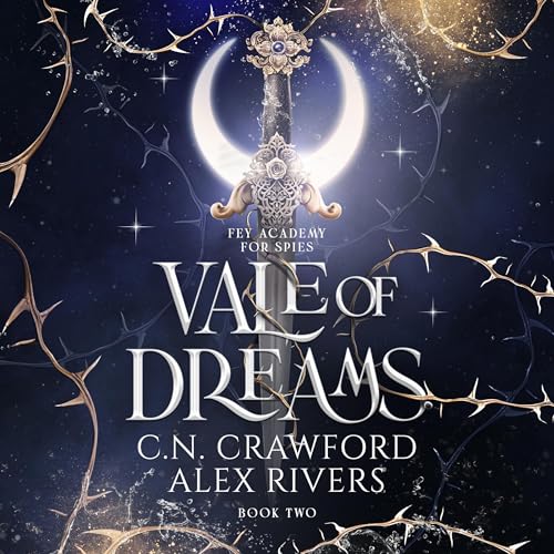 Vale of Dreams by Alex Rivers