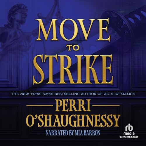 Move to Strike by Perri O'Shaughnessy