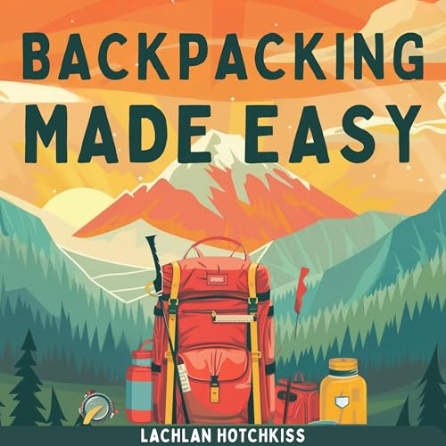 Backpacking Made Easy