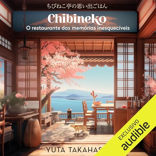 Chibineko: O restaurante das memórias inesquecíveis [The Curious Kitten at the Chibineko Kitchen]