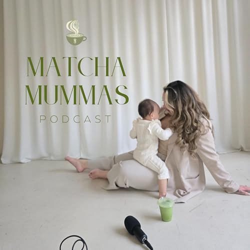 Matcha Mummas Podcast by Silver