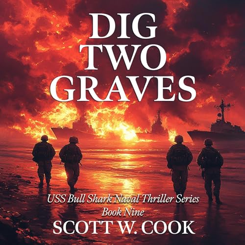 Dig Two Graves by Scott Cook