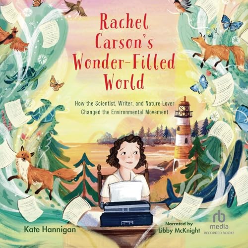 Rachel Carson's Wonder-Filled World