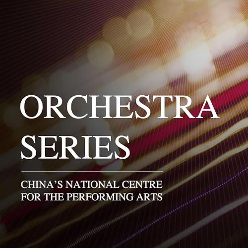 NCPA Orchestra Series by China NCPA