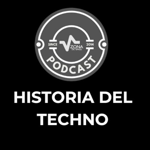 Historia del Techno: Orígenes, Evolución y Legado by ZONA DE BAILE