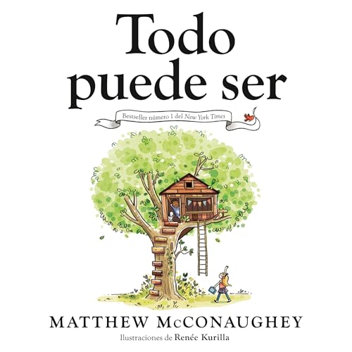 Todo puede ser (Just Because Spanish Edition)