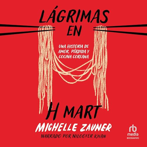 Lágrimas en H Mart [Crying in H Mart]