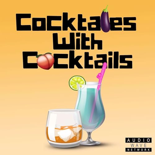 Cocktales With Cocktails by Audio Wave Network