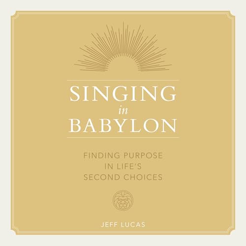 Singing in Babylon