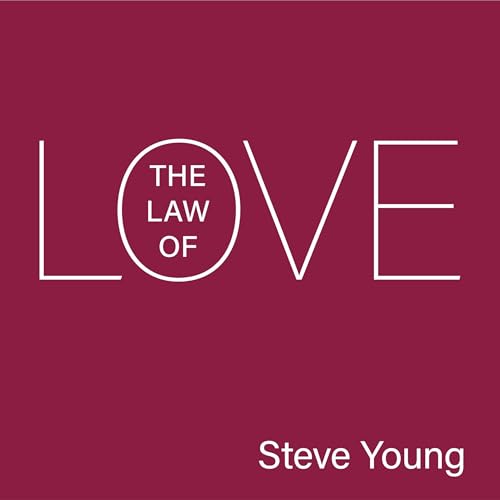 The Law of Love by Steve Young