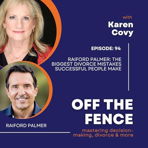 Raiford Palmer: The Biggest Divorce Mistakes Successful People Make by Unknown