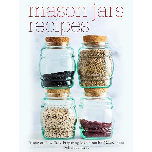 Mason Jars Recipes by BookSumo Press