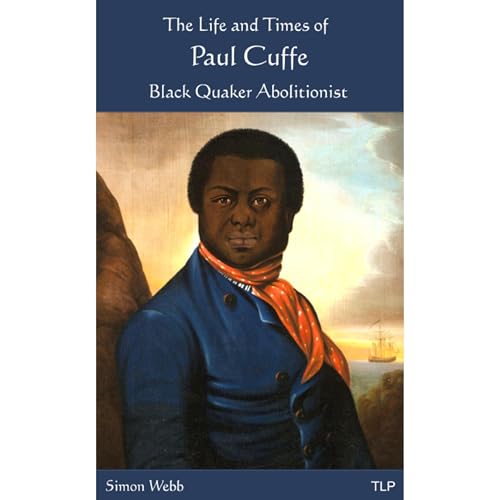 The Life and Times of Paul Cuffe