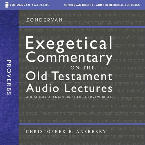 Proverbs: Audio Lectures by Christopher B. Ansberry