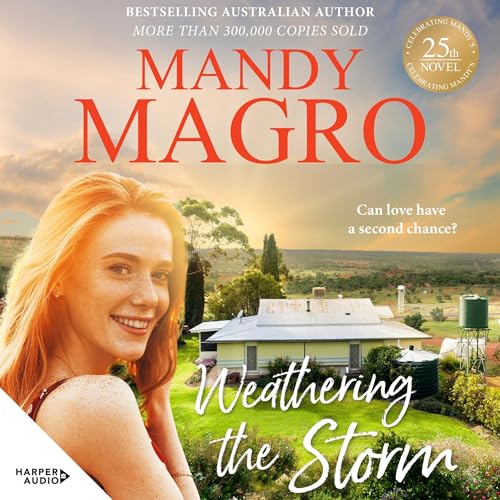 Weathering the Storm: the heartfelt new 2025 dating show rural romance from a bestselling author for readers of Karly Lane and Rachael Johns.