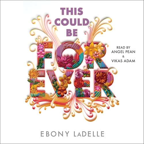 This Could Be Forever by Ebony LaDelle