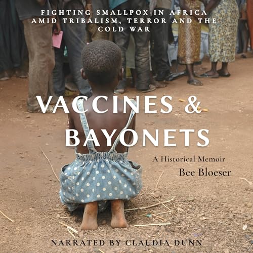 Vaccines and Bayonets
