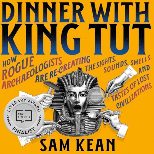 Dinner with King Tut