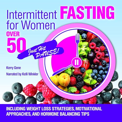 Intermittent Fasting for Women Over 50
