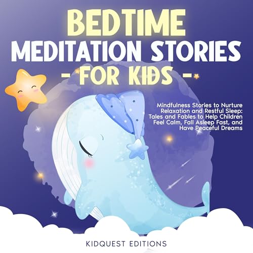 Bedtime Meditation Stories for Kids