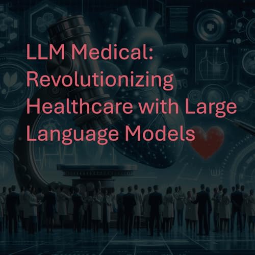 LLM Medical: Revolutionizing Healthcare with Large Language Models