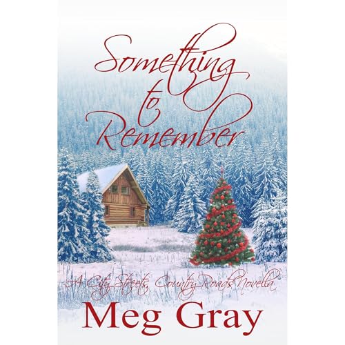 Something to Remember by Meg Gray
