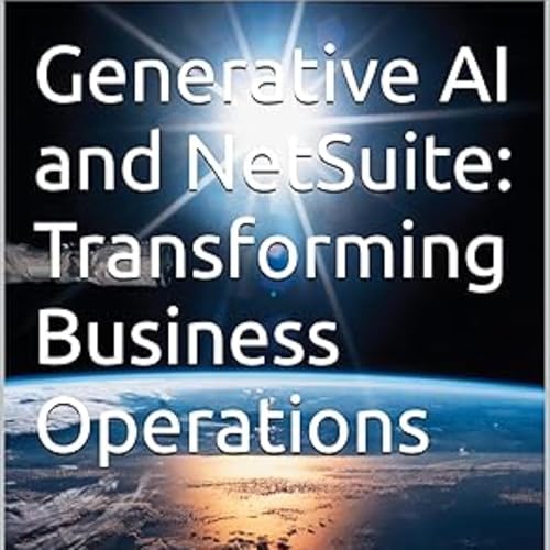 Generative AI and Netsuite by Anand V
